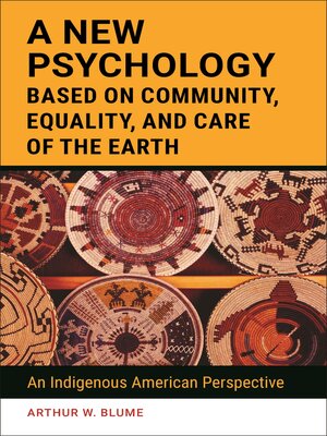cover image of A New Psychology Based on Community, Equality, and Care of the Earth